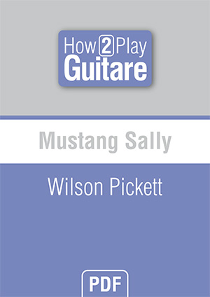 Mustang Sally - Wilson Pickett Mustang Sally - Wilson Pickett