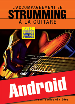 L'accompagnement en strumming à la guitare (Android) L'accompagnement en strumming à la guitare (Android)