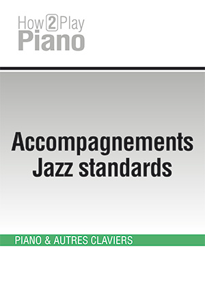 Accompagnements Jazz standards