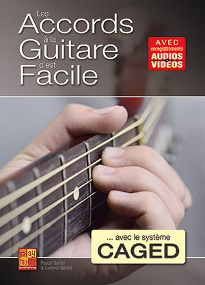 Les accords à la guitare c'est facile... avec le système CAGED