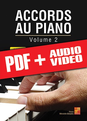 Accords au piano - Volume 2 (pdf + mp3 + vidéos)
