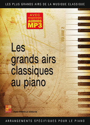 Les grands airs classiques au piano - Volume 2