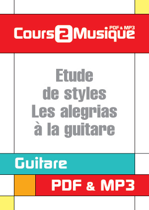 Etude de styles - Les alegrias à la guitare