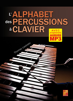 L'alphabet des percussions à clavier L'alphabet des percussions à clavier