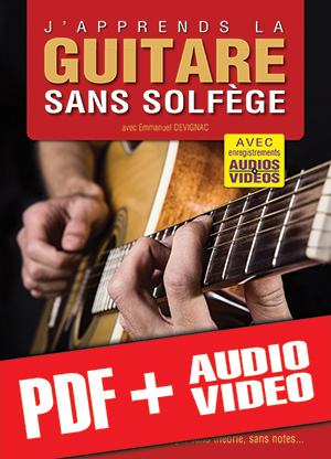 J’apprends la guitare sans solfège (pdf + mp3 + vidéos)