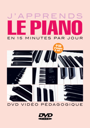 J'apprends le piano en 15 minutes par jour (PIANO & CLAVIERS, DVD  pédagogiques, Pour le débutant, Frédéric Dautigny).