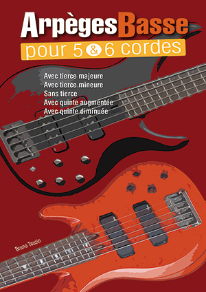 Arpèges Basse pour 5 & 6 cordes