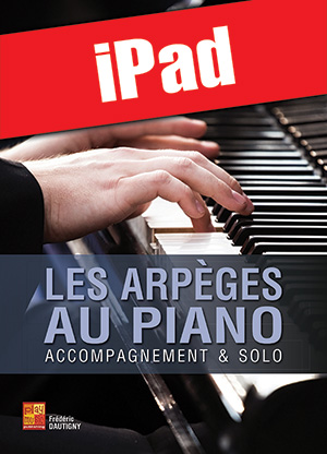 Les arpèges au piano (iPad) Les arpèges au piano (iPad)
