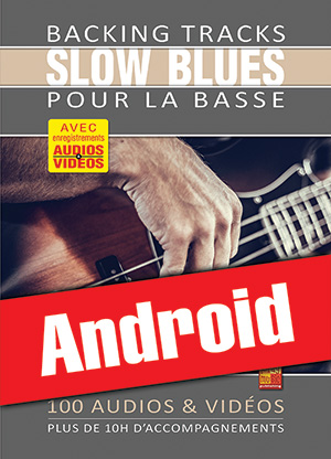 Backing tracks Slow Blues pour la basse (Android)