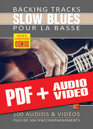 Backing tracks Slow Blues pour la basse (pdf + mp3 + vidéos)