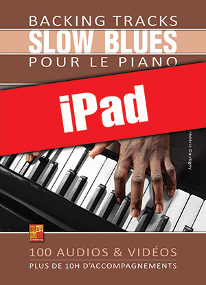 Backing tracks Slow Blues pour le piano (iPad) Backing tracks Slow Blues pour le piano (iPad)