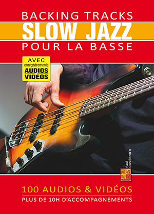 Backing tracks Slow Jazz pour la basse Backing tracks Slow Jazz pour la basse