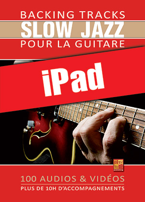 Backing tracks Slow Jazz pour la guitare (iPad)
