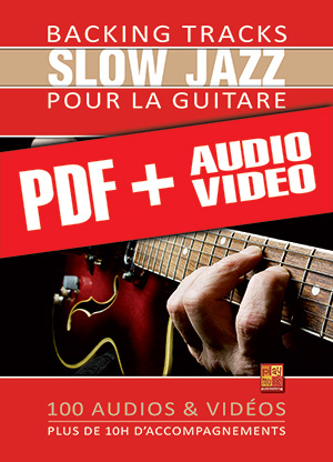 Backing tracks Slow Jazz pour la guitare (pdf + mp3 + vidéos)