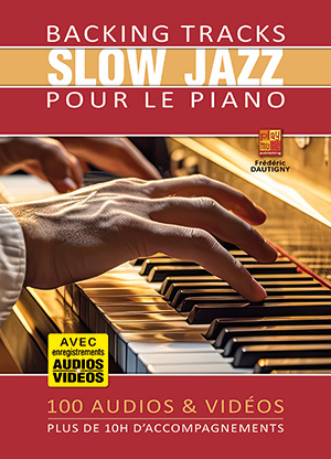 Backing tracks Slow Jazz pour le piano Backing tracks Slow Jazz pour le piano