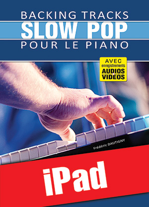 Backing tracks Slow Pop pour le piano (iPad)