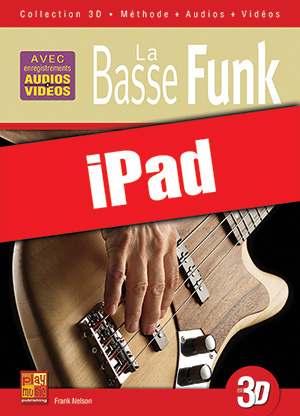 La basse funk en 3D (iPad)