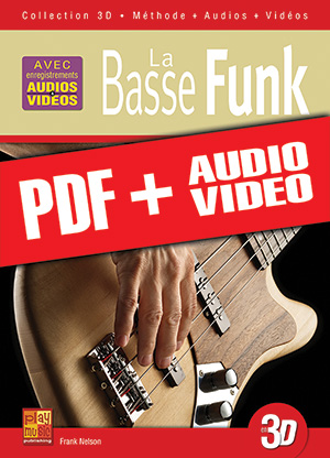 La basse funk en 3D (pdf + mp3 + vidéos)