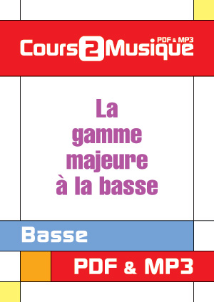 La gamme majeure à la basse