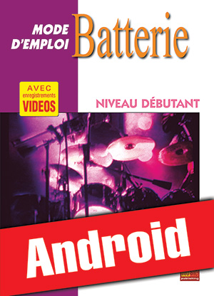 Batterie Mode d'Emploi - Niveau débutant (Android)