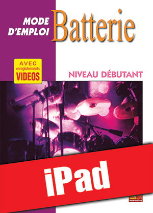 Batterie Mode d'Emploi - Niveau débutant (iPad)