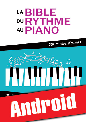 La bible du rythme au piano (Android) La bible du rythme au piano (Android)