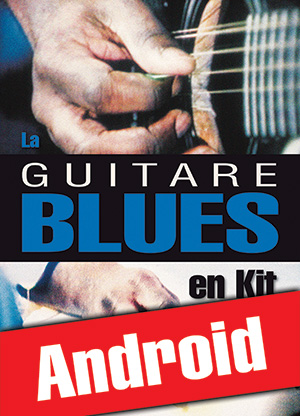 La guitare blues en kit (Android) La guitare blues en kit (Android)