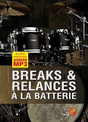 Breaks & relances à la batterie