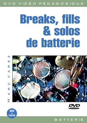Breaks, fills & solos de batterie Breaks, fills & solos de batterie
