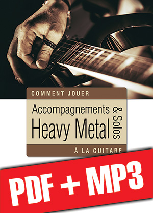 Accompagnements & solos heavy metal à la guitare (pdf + mp3)