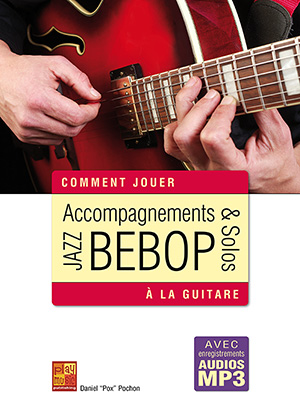 Accompagnements & solos jazz bebop à la guitare