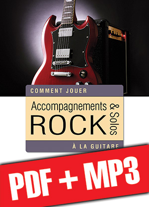 Accompagnements & solos rock à la guitare (pdf + mp3)