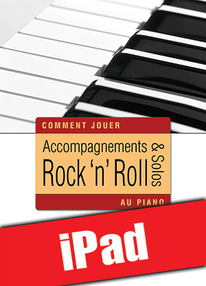 Accompagnements & solos rock 'n' roll au piano (iPad)