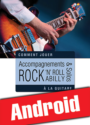 Accompagnements & solos rock 'n' roll et rockabilly à la guitare (Android) Accompagnements & solos rock 'n' roll et rockabilly à la guitare (Android)