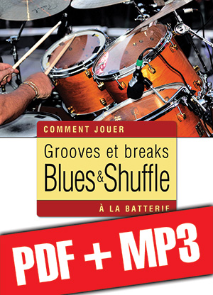 Grooves et breaks blues & shuffle à la batterie (pdf + mp3)