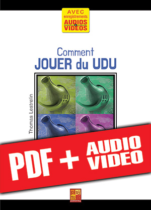 Comment jouer du Udu - Le vase musical (pdf + mp3 + vidéos)