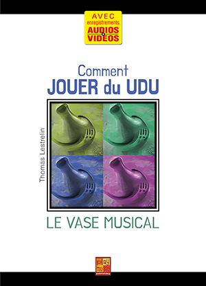 Comment jouer du Udu - Le vase musical