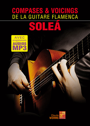 Compases & Voicings de la guitare flamenca - Soleá
