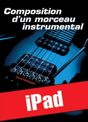 Composition d'un morceau instrumental à la guitare (iPad) Composition d'un morceau instrumental à la guitare (iPad)
