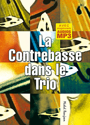 La contrebasse dans le trio La contrebasse dans le trio