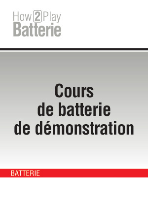 Cours de batterie de démonstration