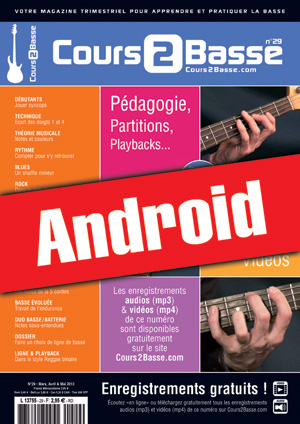 Cours 2 Basse n°29 (Android) Cours 2 Basse n°29 (Android)