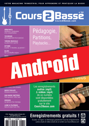 Cours 2 Basse n°32 (Android) Cours 2 Basse n°32 (Android)