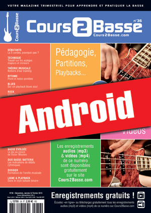 Cours 2 Basse n°36 (Android) Cours 2 Basse n°36 (Android)