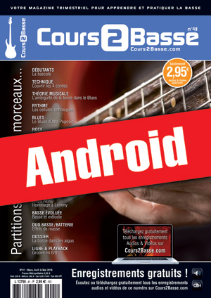 Cours 2 Basse n°41 (Android) Cours 2 Basse n°41 (Android)