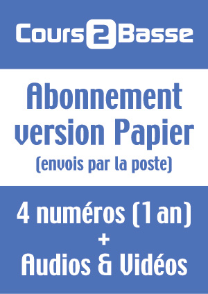 Abonnement Cours 2 Basse (Version Papier) - France