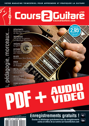 Cours 2 Guitare n°55 (pdf + mp3 + vidéos)