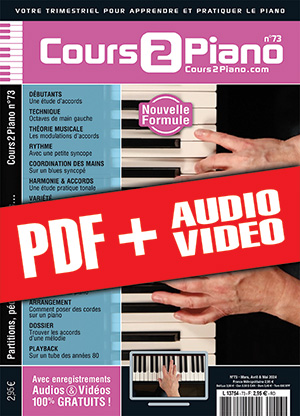 Cours 2 Piano n°73 (pdf + mp3 + vidéos) Cours 2 Piano n°73 (pdf + mp3 + vidéos)