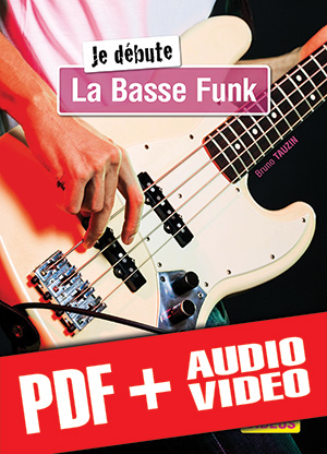 Je débute la basse funk (pdf + mp3 + vidéos)