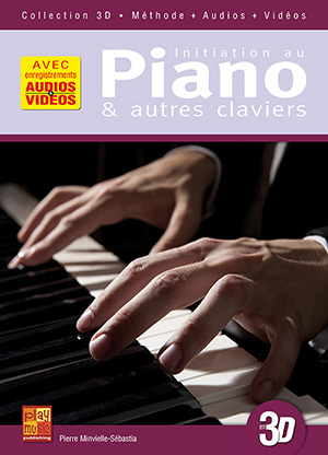 Initiation au piano & autres claviers en 3D